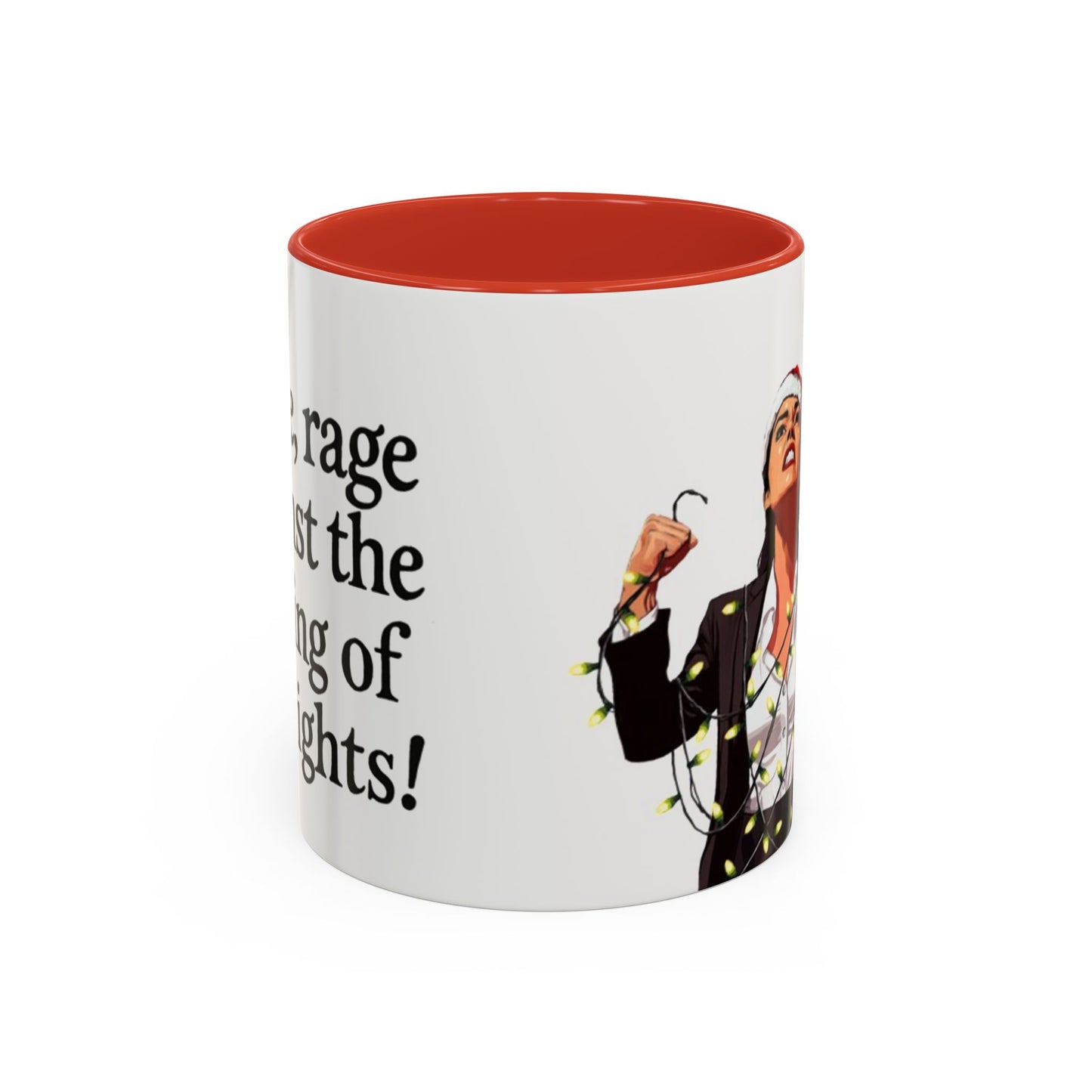 Angry Mug - Rage against the hanging of the lights.