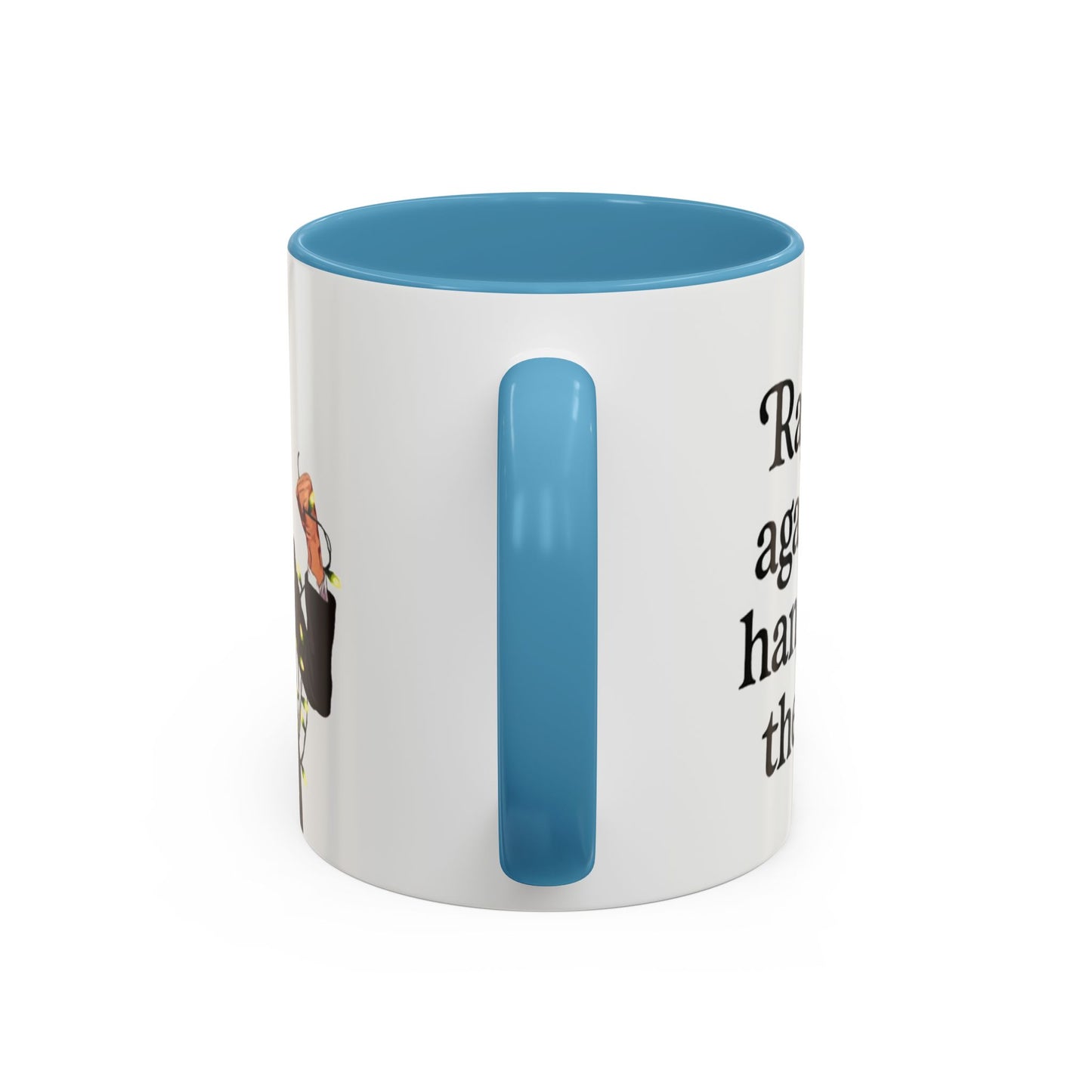 Angry Mug - Rage against the hanging of the lights.