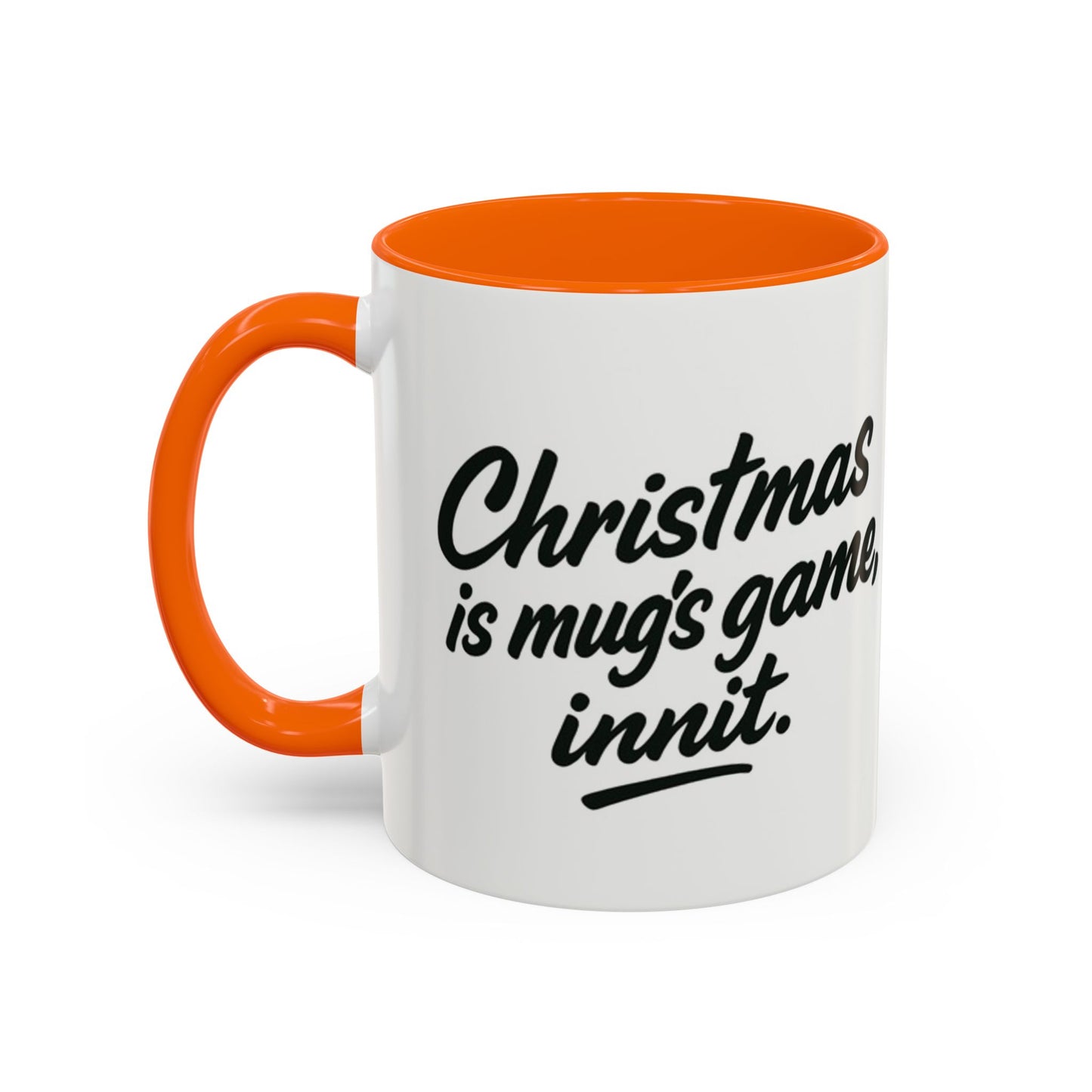 It's a MUG'S game! - Festive mug