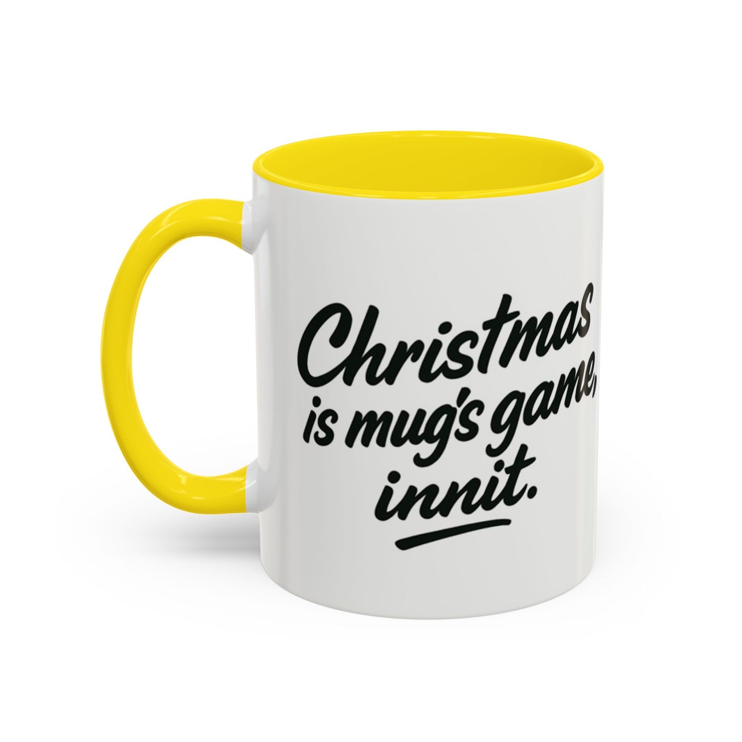 It's a MUG'S game! - Festive mug