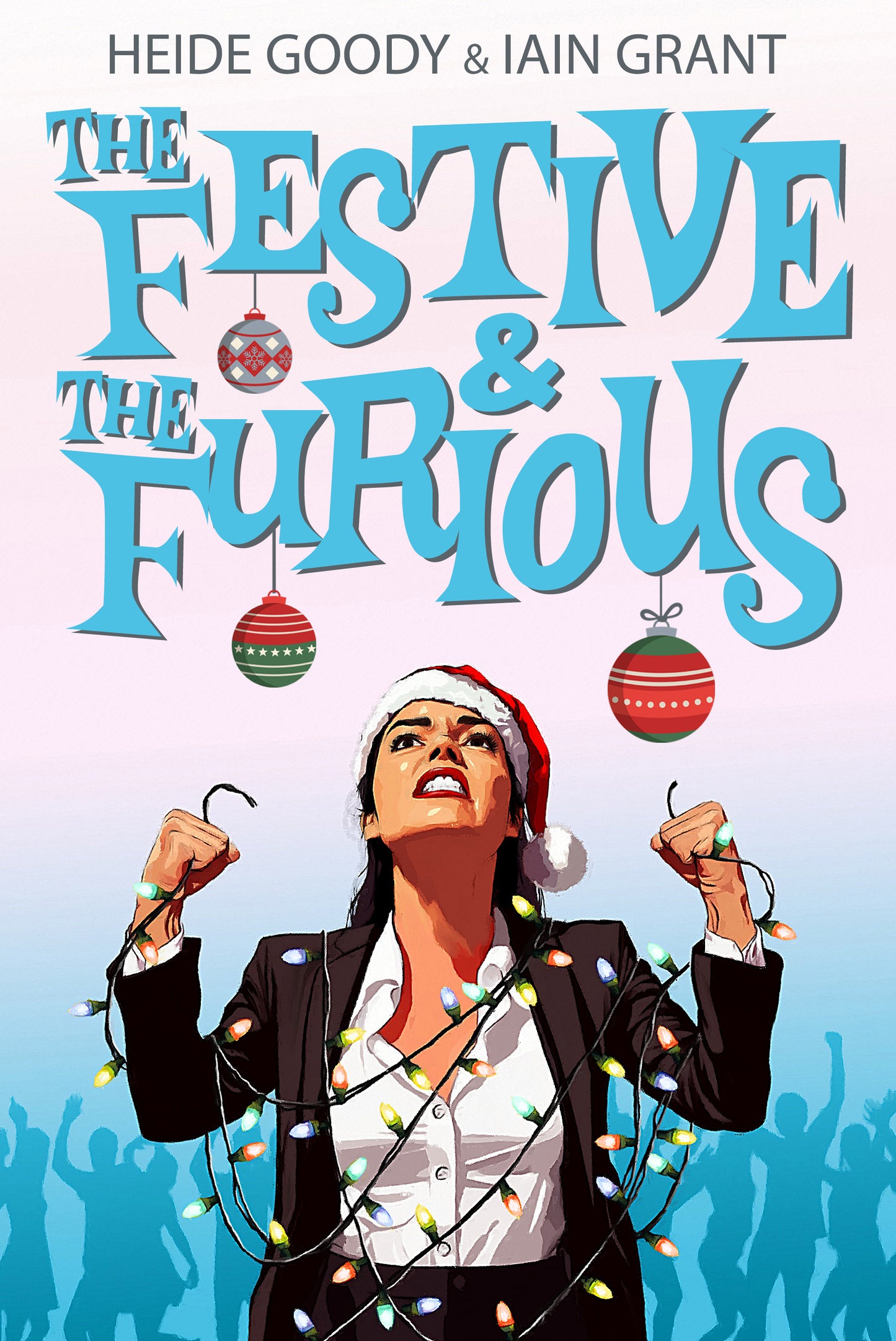 The Festive and the Furious (Book 1) ebook