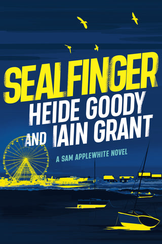 Sealfinger, a Sam Applewhite novel by Heide Goody and Iain Grant &ndash; book cover